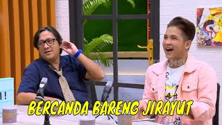 [FULL] BERCANDA BARENG JIRAYUT | BERCANDA PAGI (09/03/22)