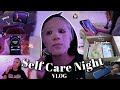 VLOG | SELF CARE NIGHT + Charlita