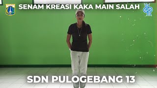 Ekstrakurikuler Senam 'Kreasi Kaka Main Salah' - SDN Pulogebang 13