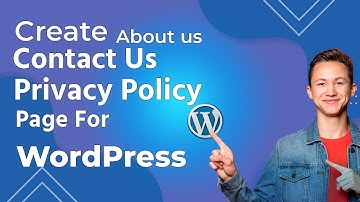 How to create About us Contact us Privacy Policy Page for WordPress
