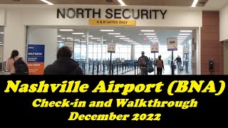 Nashville Airport (BNA) – Check in and Walkthrough – Dec 2022