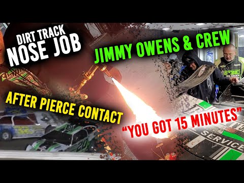 Dirt Track NOSE JOB!! Jimmy Owens & Crew "You Got 15 Minutes"