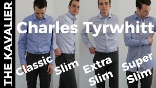 4 Fits Compared  Charles Tyrwhitt Dress Shirts Super Slim to Classic TryOn