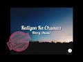 Kaliyon Ka Chaman | Harry Anand | Lyrics | The Lyric'z #TheLyricz
