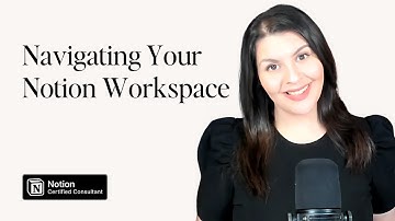 Navigating Your Notion Workspace