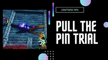 Craftopia Pull the Pin Trial