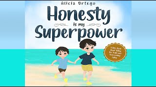 Honesty is my Superpower by Alicia Ortego | A Book about Telling the Truth and Overcoming Lying by My Bedtime Stories 4,750 views 1 year ago 6 minutes, 7 seconds