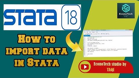 How to Import Data in Stata18 - Step-by-Step Tutorial