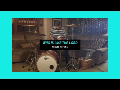 who-is-like-the-lord-//-drum-cover-//-highlands-worship-//