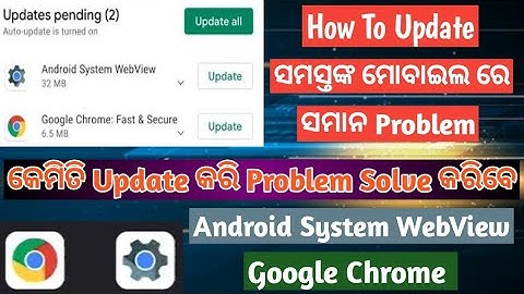Google Chrome And Android System WebView Update Problem Solution || Google Chrome Not Update || GOFT