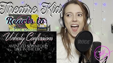 Theatre Kid React To Avenged Sevenfold: Unholy Confession