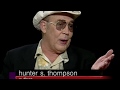 Hunter s thompson interview on kingdom of fear 2003