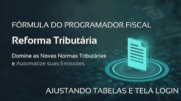 CRIANDO SISTEMA DE NFe REFORMA TRIBUTÁRIA - AJUSTANDO LOGIN