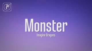 imagine dragons - monster (lyrics) 