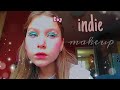 Indie makeup 🌱 Макияж в стиле инди