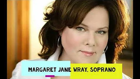 WAGNER CONCERT: Margaret Jane Wray, Gary Lakes, & ...