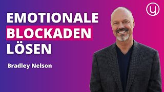 How to free yourself from emotional burdens - Bradley Nelson