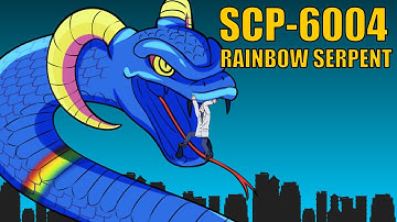 SCP-6004 "Rainbow Serpent" (SCP Animation)
