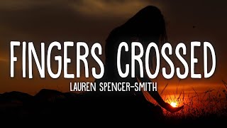 Lauren Spencer-Smith - Fingers Crossed (Lyrics) chords