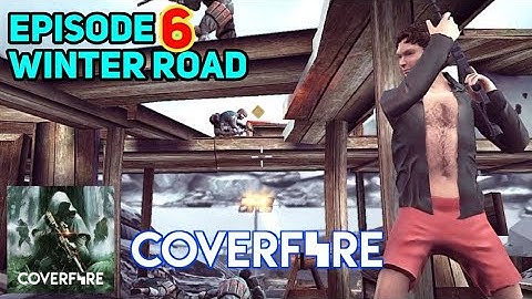 Cover Fire - Gameplay Walkthrough Part 6 - Forstbite (Android, iOS)