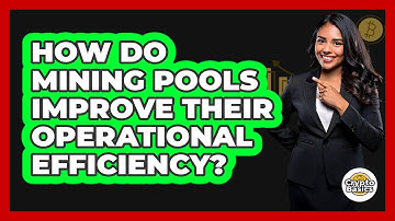 How Do Mining Pools Improve Their Operational Efficiency? - CryptoBasics360.com
