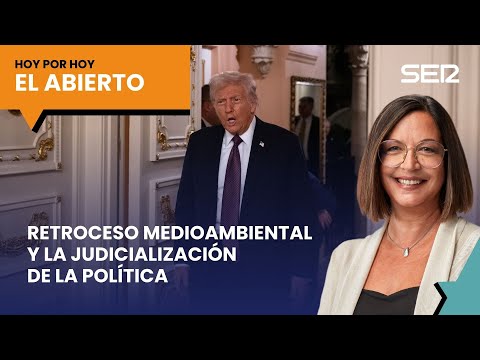Retroceso en inversión medioambiental y la judicialización de la política | #ElAbierto (10/01/2025)