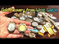 Gold Recovery from Gold Plated Wristwatch | Trinity Gold Recovery