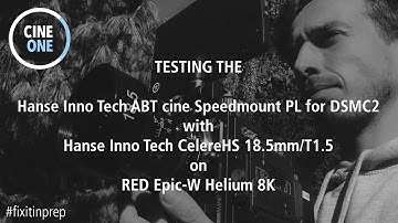 #fixitinprep – Testing Hanse Inno Tech Speedmount PL DSMC2 with CelereHS 18.5mm on RED Helium 8K