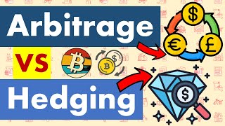 Differences between Arbitrage and Hedging in Financial Markets.