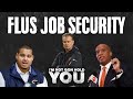 Flus Job Security | I&#39;m Not Gon Hold You #INGHY