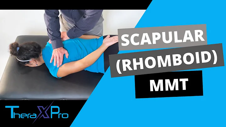 Manual Muscle Test | Scapular Adduction and Internal Rotation (Rhomboid Strength)