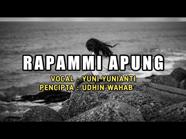 Lagu Bugis Rapammi Apung - Yuni Yunianti || Lirik class=