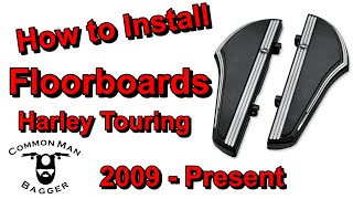 How to Install 2009 - 2021 Harley Davidson Touring Models Rider Floorboards
