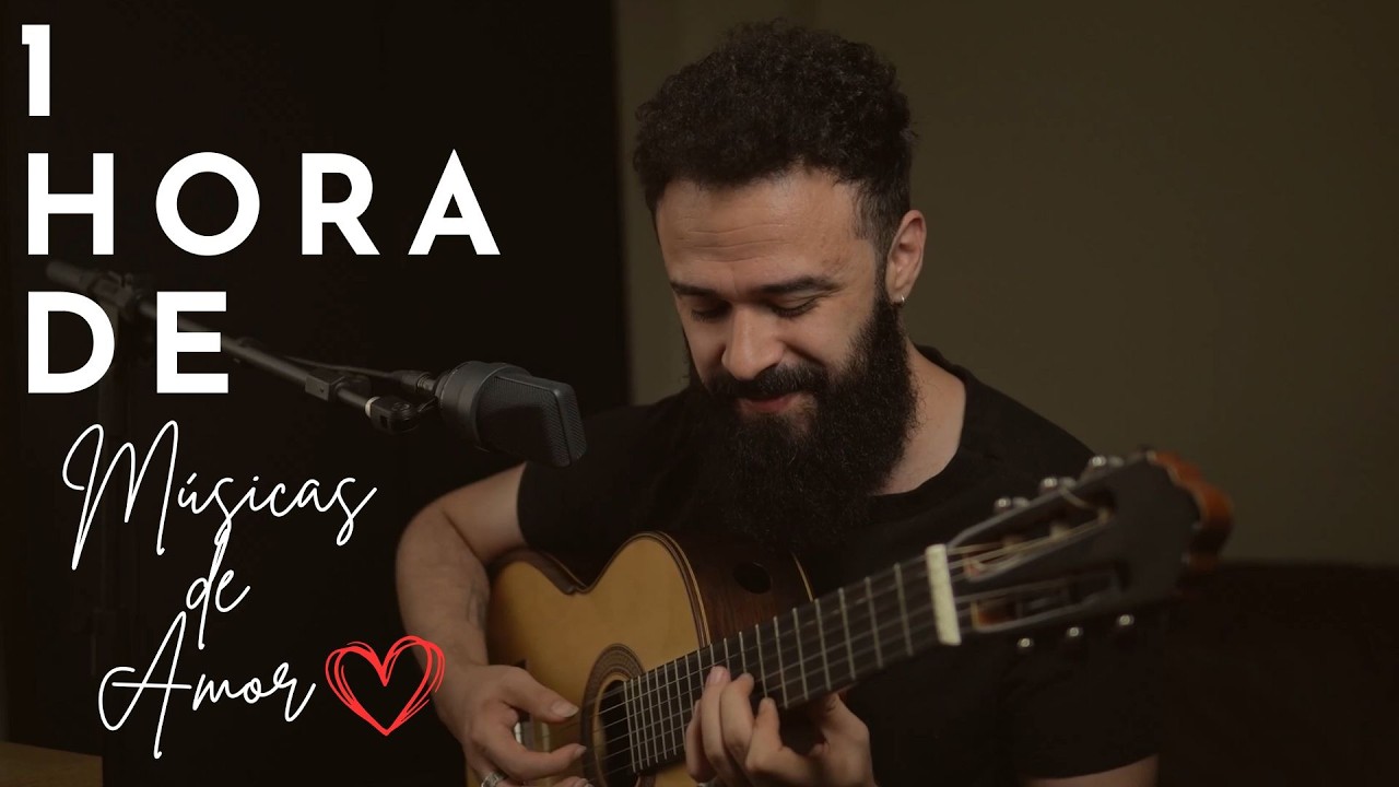 1 HORA DE MÚSICAS DE AMOR SEM SOFRÊNCIA - VOZ E VIOLÃO