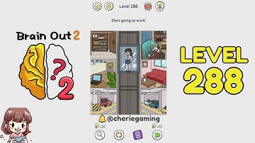 Brain Out 2 Level 288 Solution Walkthrough