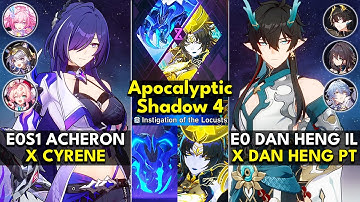 E0S1 Acheron x Cyrene & E0 Dan Heng IL x Dan Heng PT | Apocalyptic Shadow Floor 4 3 Stars | HSR 3.7