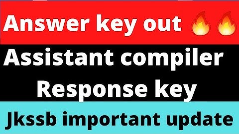 | Assistant compiler answer key out 🔥🔥| jkssb latest updates | jkssb exams response sheet |