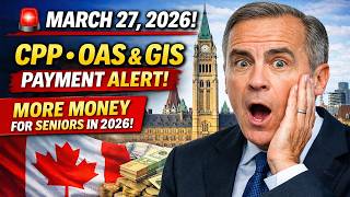 Famous 🚨 March 27 CPP, OAS & GIS Payment ALERT: Millions of Seniors Could Get MORE Money in 2026 Wealth