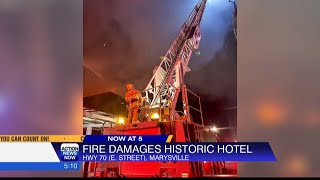 Fire damages a historic hotel in Marysville