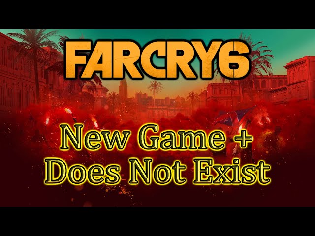 Far Cry 6 - Official NG+ Update and Free Trial Trailer - IGN