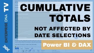 show cumulative totals unaffected by date slicer selection in power bi