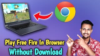 How To Play Free Fire On Browser In PC and Laptop | PC Me Free Fire Bina Emulator Ke Chalaye