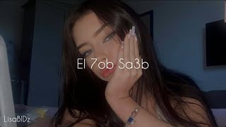 El 7ob Sa3b -Masri Ft.Chirin (Slowed + Reverb) Resimi