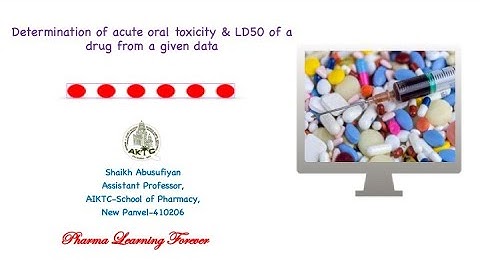 Study of acute oral toxicity & LD50 of a drug from a given data |Miller & Tainter |Karber