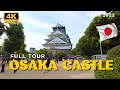 Full Tour of Osaka Castle, Park, Museum &amp; More 🇯🇵 (4K) Walking Tour