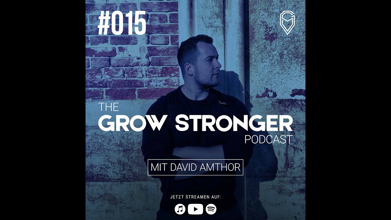 GROW STRONGER #015 – Erfolg ist kein Glück – mit Benjamin Trinks #GROWSTRONGER