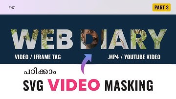 #3 | SVG Video Masking | Malayalam | Web Diary
