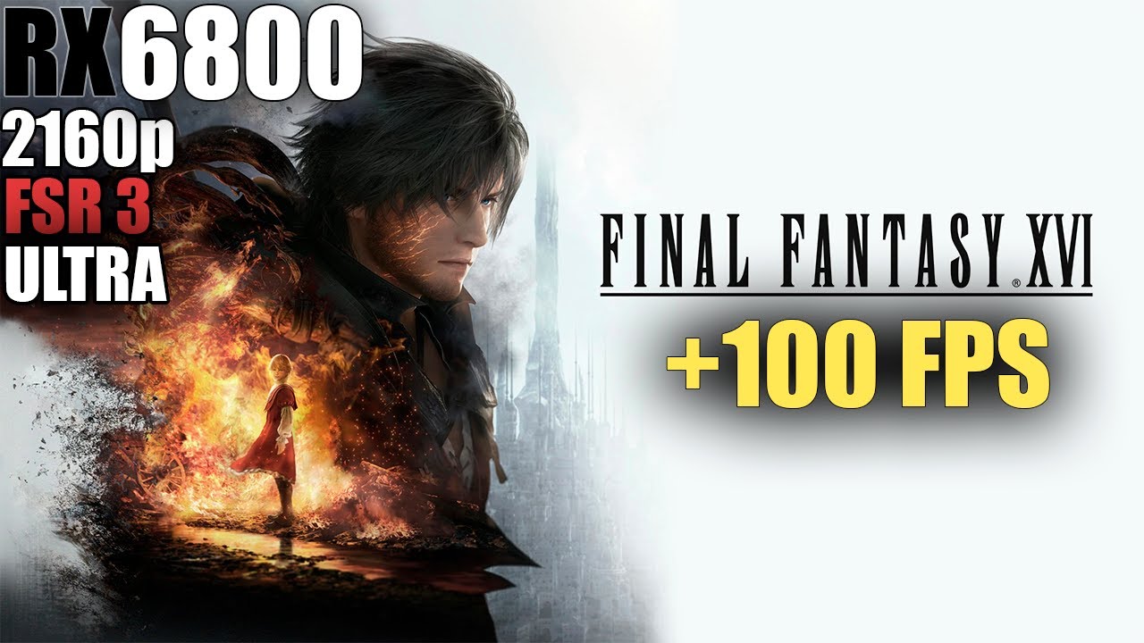 FINAL FANTASY 16 PC DEMO 2160p (4k) | +100 FPS | RX 6800 BENCHMARK | FSR 3
