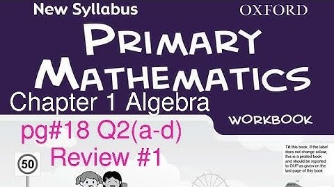New Syllabus Primary Mathematics Workbook 6a| Chapter #1 Review #1 pg#18 Q2 @GaganPratapMaths