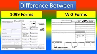 Difference between 1099 forms  and W2 forms
